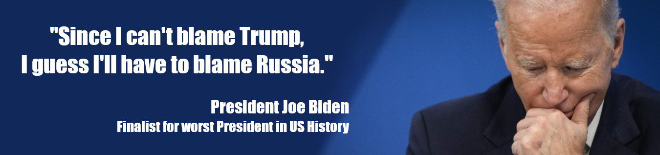 If Biden cannot blame Trump, he will have to blame Russia.